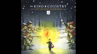 for KING  COUNTRY  Into The Silent Night [upl. by Alyakim594]