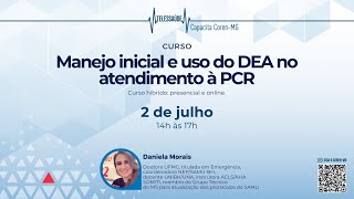 Curso de Manejo inicial e uso do DEA no atendimento à PCR [upl. by Durston]