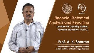 Lecture43 Liquidity Ratios Grasim Industries Part2 [upl. by Dorsy]