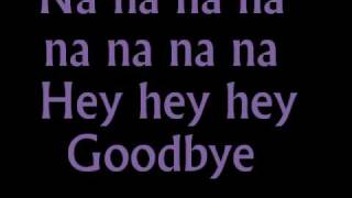 BanaramaNa Na Hey Hey Kiss Him Goodbye lyrics [upl. by Bird]