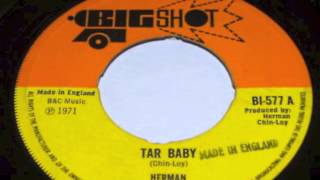 Herman  Tar Baby [upl. by Ecidnacal]