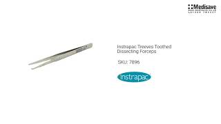 Instrapac Treeves Toothed Dissecting Forceps 7896 [upl. by Creamer]