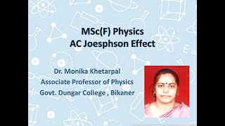 AC Josephson effect  DrMonika Khetarpal [upl. by Tereve560]