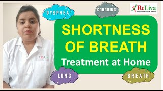 Dyspnea or Shortness of Breath Treatment at Home Dr Ashwini PT  ReLiva Physiotherapy [upl. by Aicelef446]