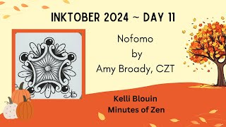 Inktober 2024  Zentangle©  Day 11 Nofomo [upl. by Maire]