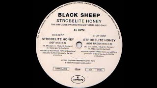 Black Sheep  Strobelite Honey Def Mix [upl. by Aicirtan]