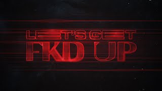 Alok x Mondello x CERES x Tribbs – LET’S GET FKD UP Official Visualizer [upl. by Norrad]