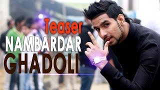 Nambardar  Ghadoli Song Teaser From Album Da Future [upl. by Alyag]