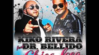 kiko rivera feat dr bellido ft djdeluxevevo chica loca ORIGINAL [upl. by Adolphe]