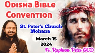 Odisha Bible Convention St Peters Church Mohana March 15 [upl. by Senga]