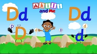 The Letter D  Educational Phonics Song  Akili and Me  African Edu Cartoons [upl. by Sedda]