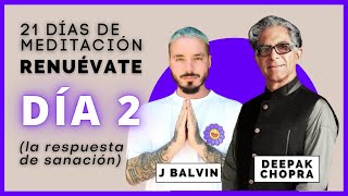 🙏🏼 MEDITACIÓN 21 DÍAS DEEPAK CHOPRA Y JBALVIN  🌌 día 2  en español [upl. by Kceb]