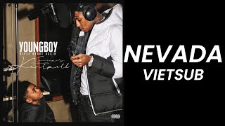 VIETSUB  YoungBoy Never Broke Again  Nevada Official Audio [upl. by Dorraj]