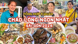 Tổng hợp 9 Hàng Cháo Lòng ngon rẻ nhất Sài Gòn Phần 2  Địa điểm ăn uống [upl. by Haase297]