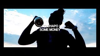 Co Chapo  Some Money Prodby C Money X WSHH Exclusive  Official Music Video [upl. by Llednil129]