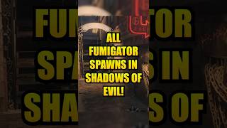 All 12 FUMIGATOR Spawns in Shadows of Evil blackops3 callofduty [upl. by Akirahc931]