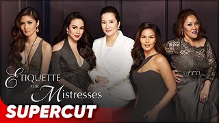 Etiquette for Mistresses  Kim Chiu Kris Aquino Claudine Barretto Iza Calzado Cheena  Supercut [upl. by Noraj10]