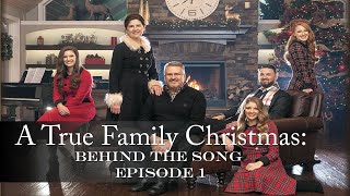 A True Family Christmas Behind The Song [upl. by Alimat]