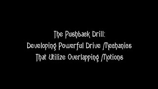 The Pushback Drill [upl. by Llerihs]