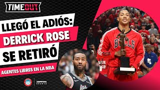 AGENTES LIBRES NBA RETIRO DE DERRICK ROSE Y MÁS  TIMEOUT CAPÍTULO 15 [upl. by Cornell]