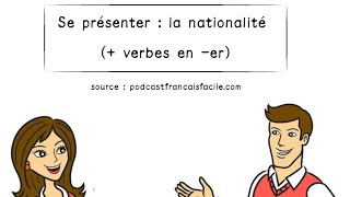 Se présenter  La Nationalité verbes en er  Dialogue FLE A1  Fill the blank [upl. by Maitilde]