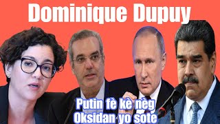 Dominique Dupuy met palman dominiken tèt anba  Bouki pa vle tande Malis  Putin ak Maduro [upl. by Plank]