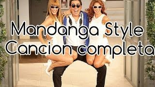 MANDANGA STYLE CANCION ENTERA CON LETRA AMADOR RIVAS Y DJ THEO [upl. by Ayalahs]