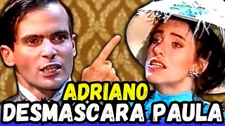 Direito de amar ADRIANO DESMASCARA PAULA [upl. by Balas]