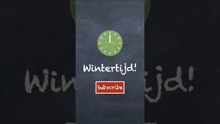 De wintertijd nt2 nederlands nederlandsleren learndutch wintertijd tijd klok expats time [upl. by Fiester]