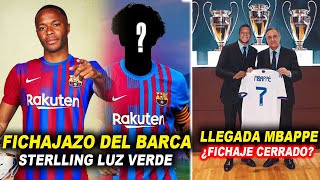 🚨DOBLE BOMBAZO del BARÇA  STERLING DA EL quotOKquot MBAPPE LLLEGARA al MADRID ¿CERRADO [upl. by Ganny]