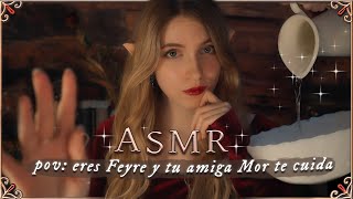 ASMR ACOTAR ❤️ Tu AMIGA de la Corte Noche TE CUIDA ❤️✨POV eres Feyre【Atención Personal】 [upl. by Eire]