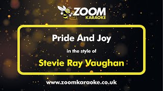 Stevie Ray Vaughan  Pride And Joy  Karaoke Version from Zoom Karaoke [upl. by Koo]