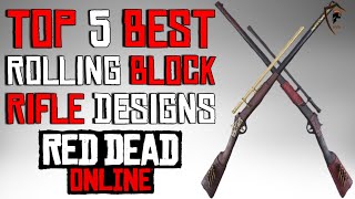 The Five Best Rolling Block Rifle Designs in Red Dead Online Weapon Customization [upl. by Eob850]