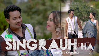 Singrauh ha  Official Kaubru MV  Sogorai  Khumphui  FM  Koluh [upl. by Kremer]