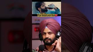 Reaction parmishverma song new shorts gillshorts video trending [upl. by Suhploda]