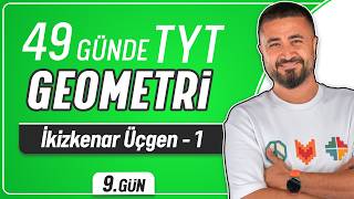 İkizkenar Üçgen 1  49 Günde TYT Geometri Kampı 9Gün  Rehber Matematik [upl. by Nahpets]