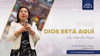 Coro Dios está aquí Hna María Luisa Piraquive [upl. by Georgie]