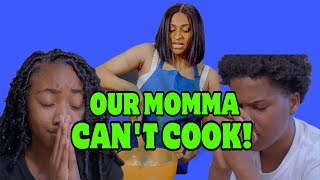 WHEN YOUR MOMMA CANT COOK SEASON 1 [upl. by Burrow]