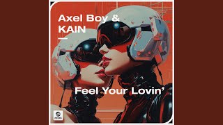 Feel Your Lovin [upl. by Jaal]