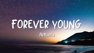 Alphaville  Forever Young  Video Lyrics [upl. by Amadis44]