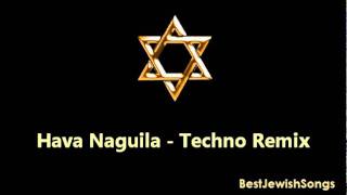 Hava Naguila  Techno Remix [upl. by Aneelas]