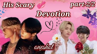 His Scary devotion 💗 taekook oneshot story Hindi dubbed 💜part2 bts drama btsdrama taekook [upl. by Mordy]