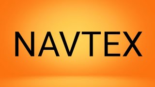 NAVTEXnavtex [upl. by Anitsirhcairam537]