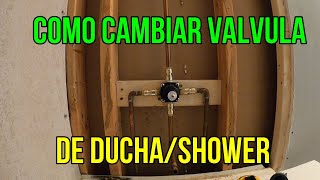 COMO CAMBIAR VALVULA DE DUCHA SHOWER [upl. by Vyner737]