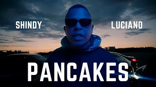 SHINDY feat LUCIANO  PANCAKES Musikvideo prod by Skillbert [upl. by Aurore373]