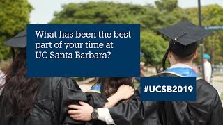 Commencement 2019  Best part of your time at UC Santa Barbara [upl. by Attelocin343]