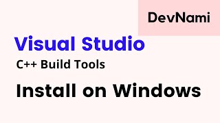 How to Install Microsoft Visual C Build Tools on Windows 10 [upl. by Elatnahs]