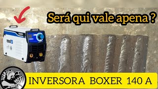 Será que vale a pena  Inversora BOXER 140 A [upl. by Laryssa]