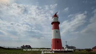 🌞 Borkum  Auf dem kleinen Leuchtturm 23082022 borkumtagundnacht26757 [upl. by Alex617]