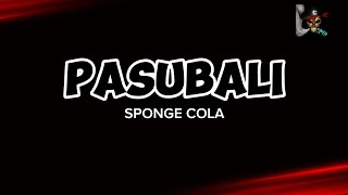 PASUBALI  SPONGE COLA HD KARAOKE [upl. by Devonna]